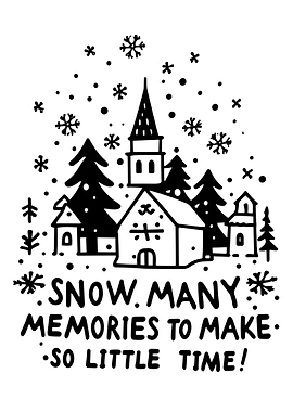 Snow Many Memories To Make