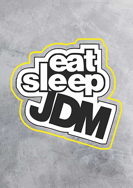 eat sleep jdm