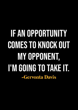 Gervonta Davis Quotes