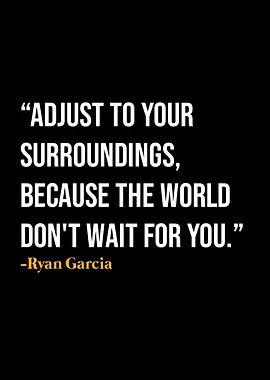 Ryan Garcia Quotes