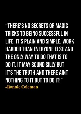 Ronnie Coleman Quotes