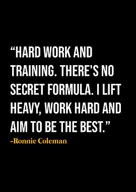 Ronnie Coleman Quotes