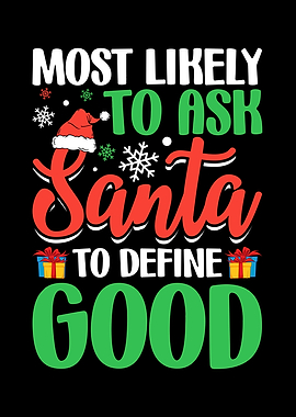 Most Likely to Ask Santa