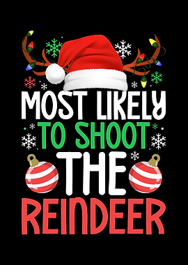 Most Likely to Shoot The