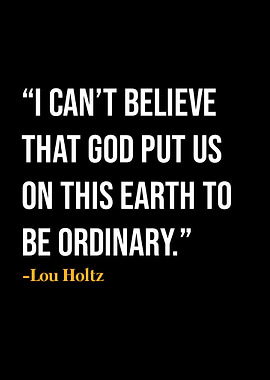 Lou Holtz Quotes