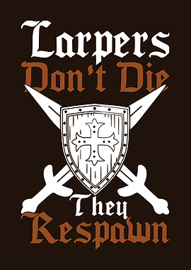 LARPERs Respawn