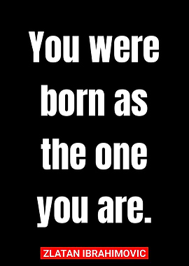 Quotes Zlatan Ibrahimovic