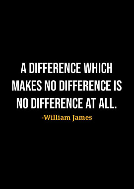 William James Quote