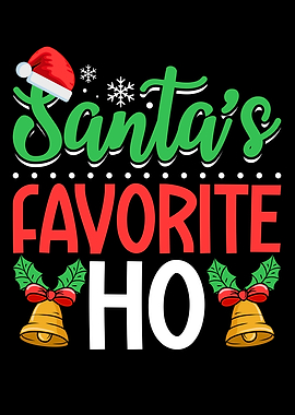 Santas Favorite Ho Funny