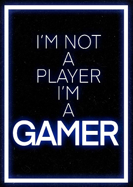 I Am A Gamer Gaming