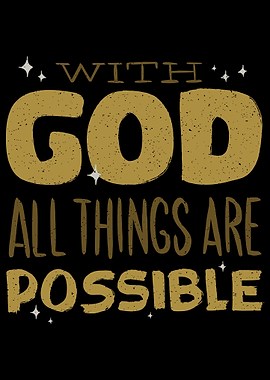 Possibilities With God