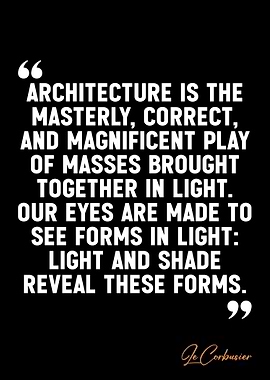 Le Corbusier quotes