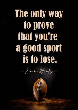 Good sport is to lose