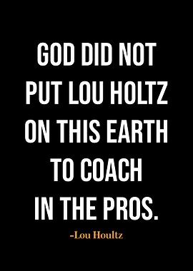 Lou Houltz Quotes