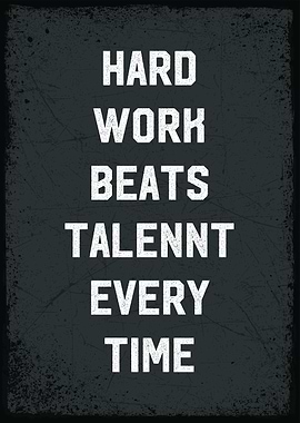 hard work beat talent