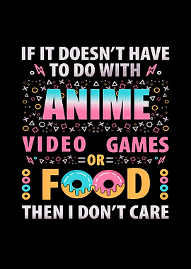 anime video games or food