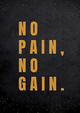 No Pain No Gain motivation