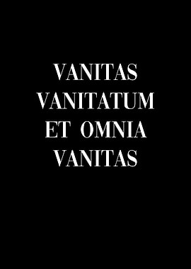 Vanitas Vanitatum Et Omnia