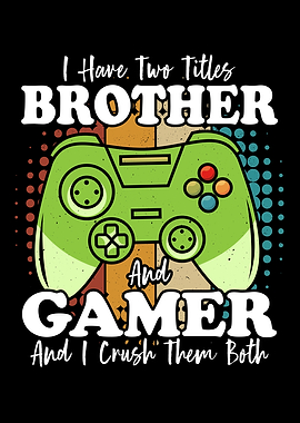 I Have Two Titles Brother