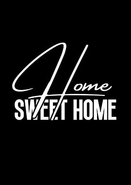 Home Sweet Home