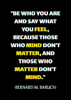 Bernard M Baruch Quote