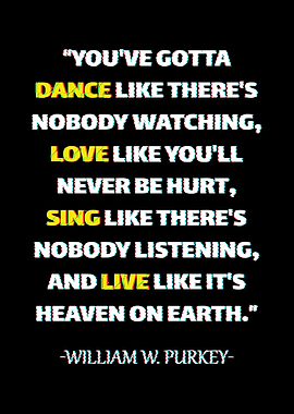 William W Purkey Quote