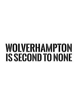 Wolverhampton is second to