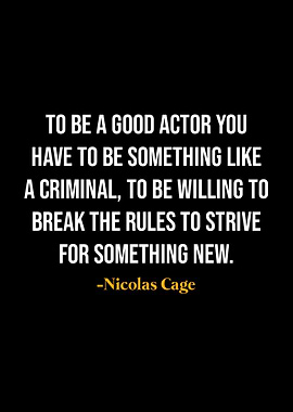 Nicolas Cage Quotes
