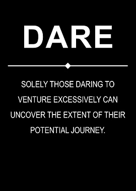 Dare Motivation Quote