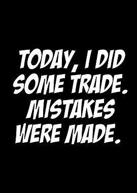 Today I did some trade