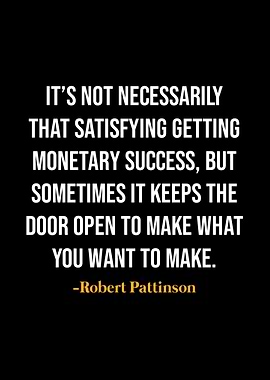 Robert Pattinson Quotes