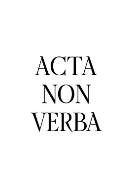 Acta Non Verba