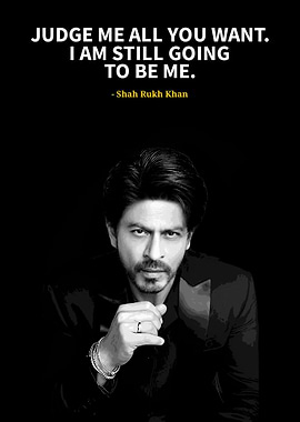 Shah Rukh Khan quotes