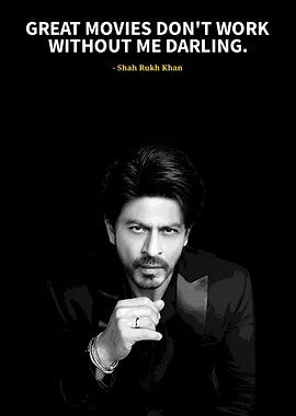Shah Rukh Khan quotes