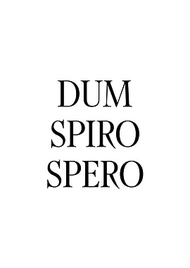 Dum Spiro Spero