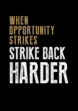 When Opportunity Strikes