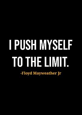 Floyd Mayweather Jr Quotes