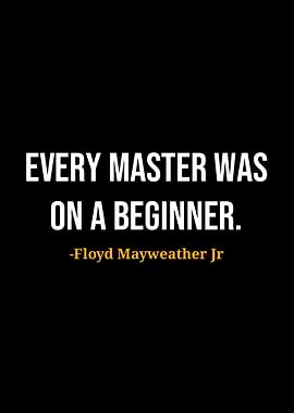 Floyd Mayweather Jr Quotes