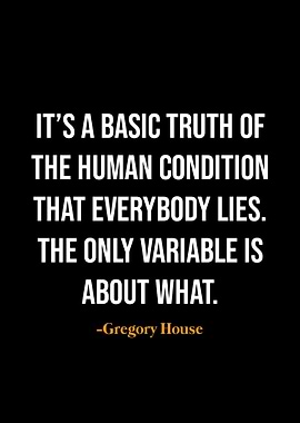 Gregory House quotes