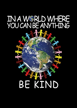 be kind