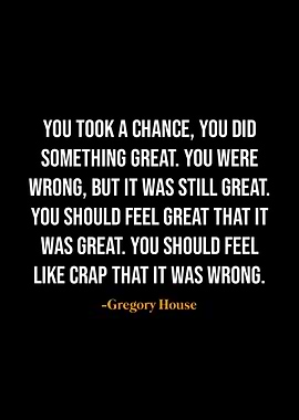 Gregory House quotes