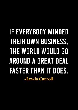 Lewis Carroll Quotes