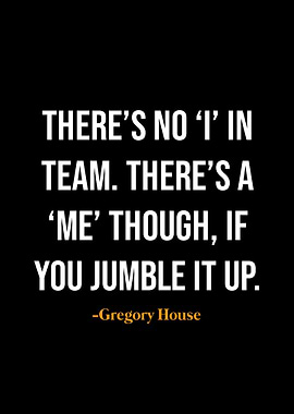 Gregory House quotes