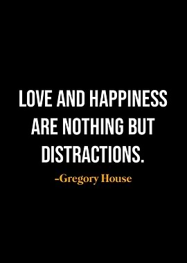 Gregory House quotes