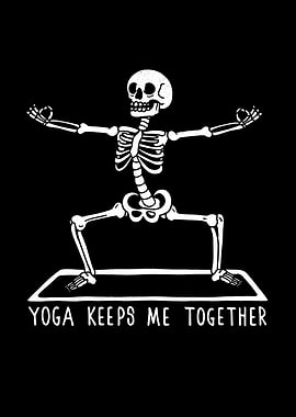 Yoga keeps me together