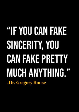 Dr Gregory House Quotes