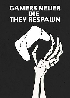 gamer never die