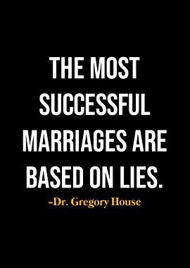 Gregory House Quotes