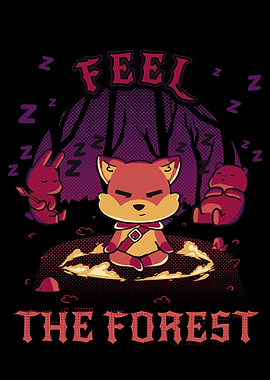 Feel The Forest