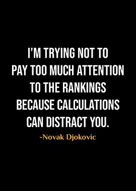 Novak Djokovic Quotes